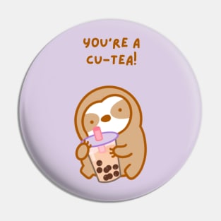 You’re A Cutie Boba Sloth Pin