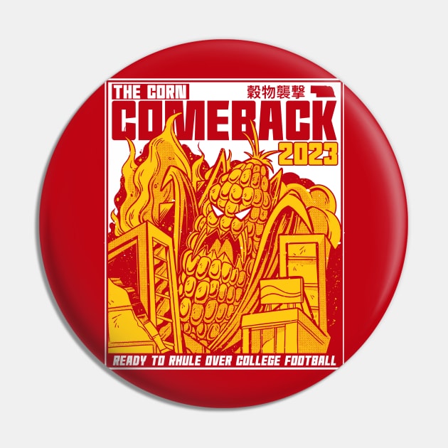 The Corn Comeback 2023 // Funny Nebraska Corn Monster Manga Comic Cover // Ready to Rhule Pin by SLAG_Creative