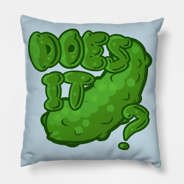 Does It Pickle? Pillow by ScrapyardFilms