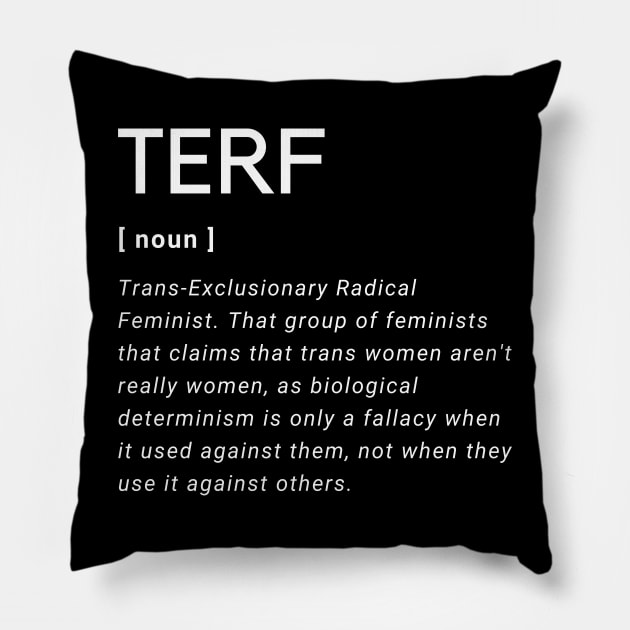 TERF Pillow by GMAT