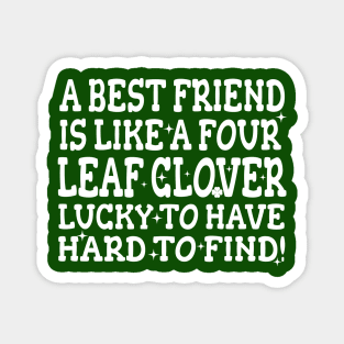 st patricks day gift Four Leaf Clover Friendship Magnet