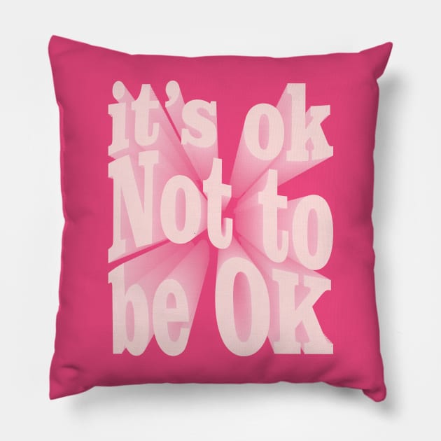 Its Ok Not To Be OK Pillow by brewok123