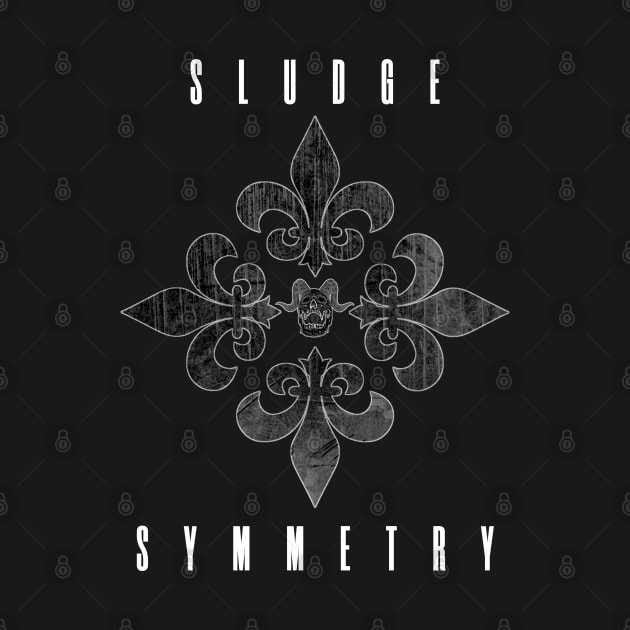 Sludge Symmetry - A design inspired by CROWBAR. by OriginalDarkPoetry