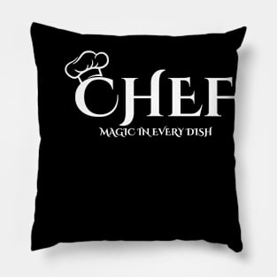 cute chef magic in every dish Pillow