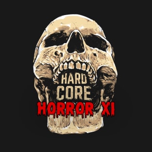 Hardcore Horror XI T-Shirt