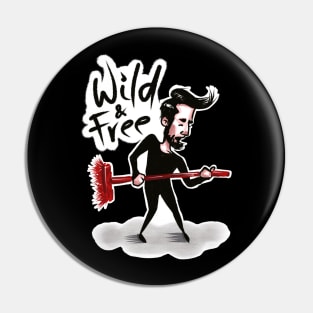 wild and free. man playing on mop Pin