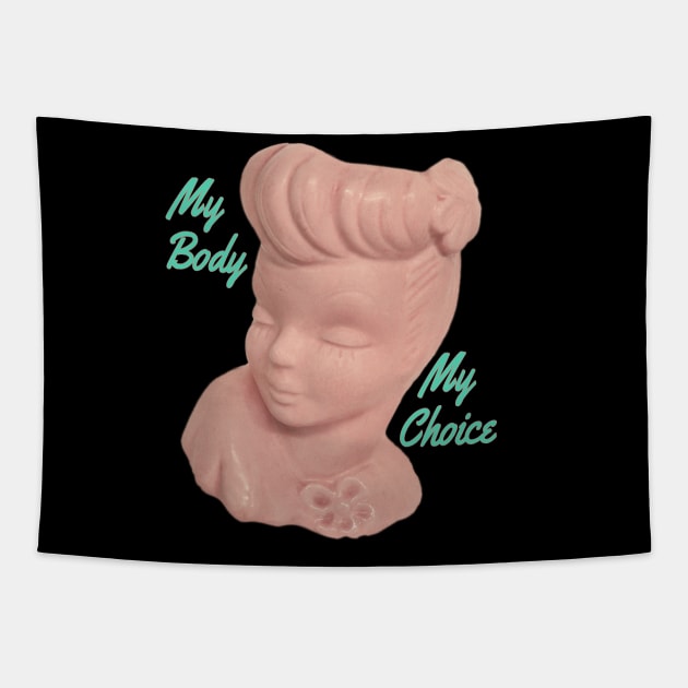 My body my choice Tapestry by alienartfx