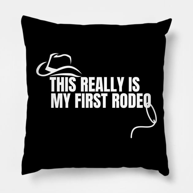 This Really Is My First Rodeo - Black Pillow by TheCorporateGoth