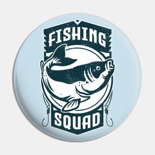 fishing squad Pin