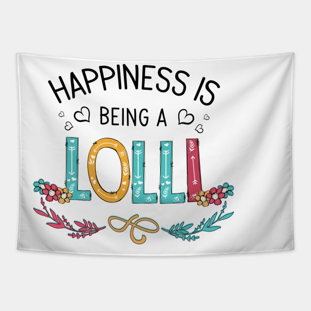 Happiness Is Being A Lolli Wildflowers Valentines Mothers Day Tapestry by KIMIKA