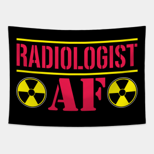 Radiologist AF - Funny Radiologist Gift Tapestry