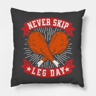 Never Skip Leg Day Funny Thanksgiving Turkey Leg Pillow