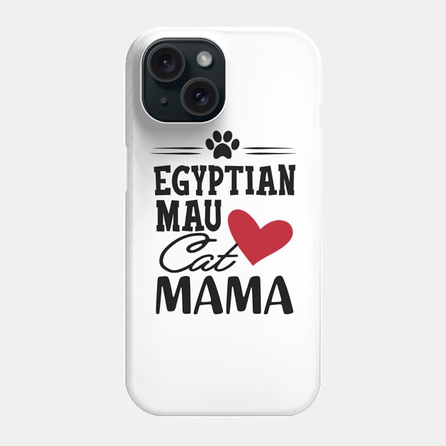 Egyptian Mau Cat Mama Phone Case by KC Happy Shop