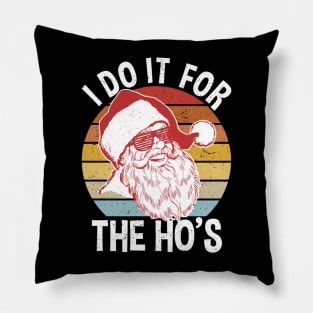 I Do It For The Ho's - Vintage Hipster Santa Pillow