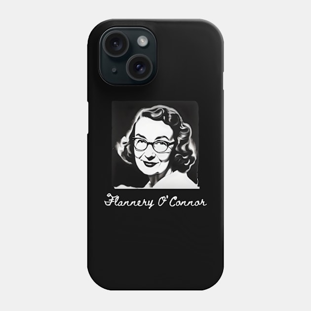 Flannery O'Connor Phone Case by Desert Owl Designs