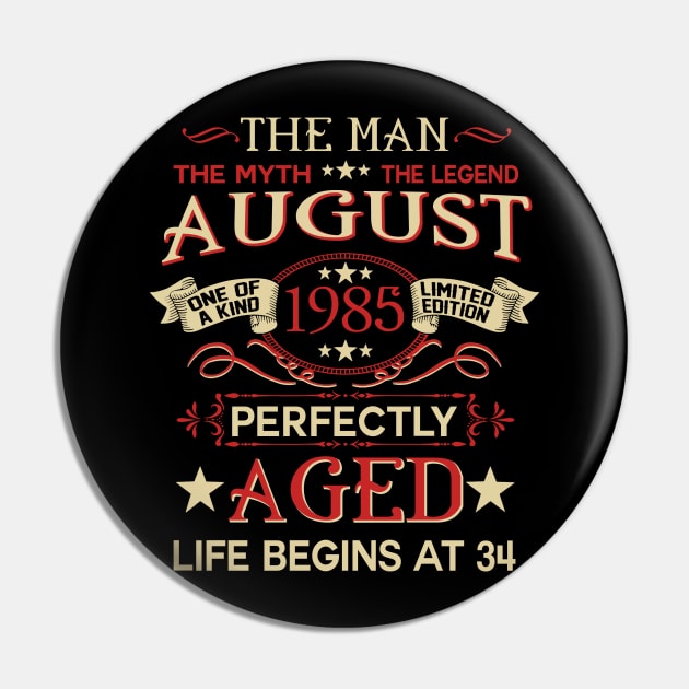 34th Birthday Gifts The Man Myth Legend August 1985 Pin by suttonouz9