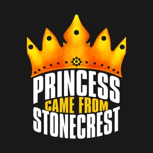 Princess Came From Stonecrest, Stonecrest Georgia T-Shirt