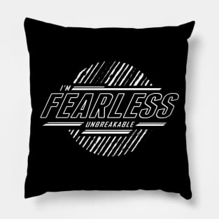 Fearless - BlackWhite Pillow