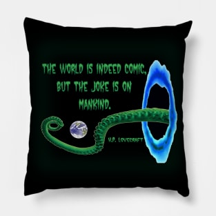 Joke on Mankind Pillow