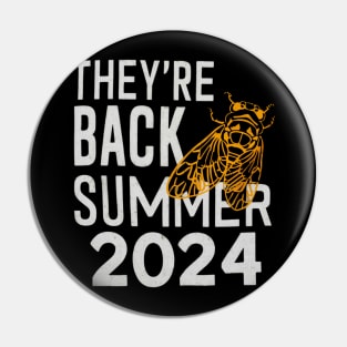 Vintage Cicada 2024 They are back Summer Entomology Cicada Pin