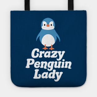 Crazy Penguin Lady Tote