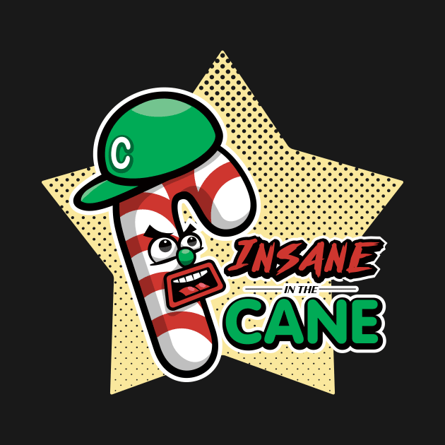 Insane in the Cane - Funny Christmas Candy Cane Holiday Food Joke by RYSHU 