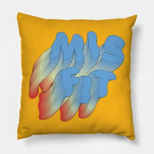 MISFIT Pillow