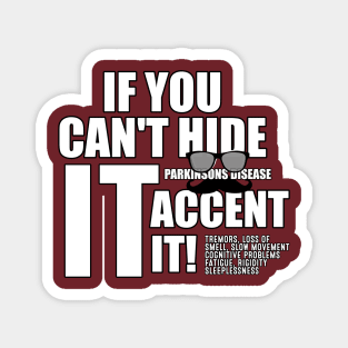 If you can't find it accent it. Magnet