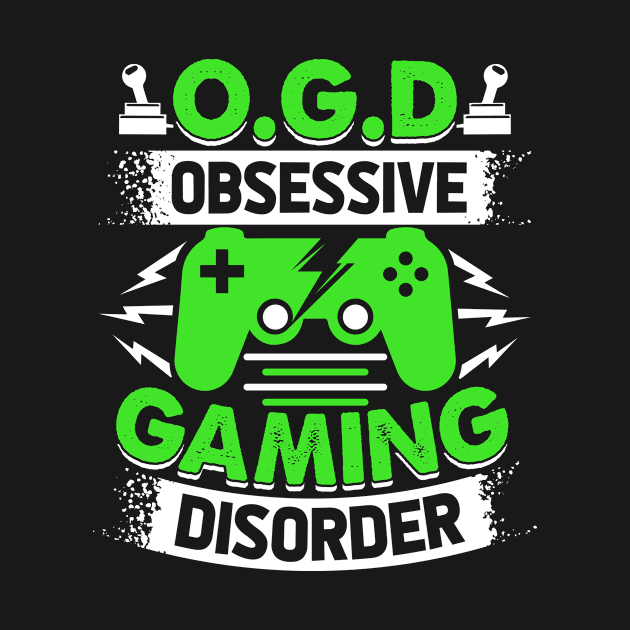 O.G.D obsessive gaming disorder by Epsilon99