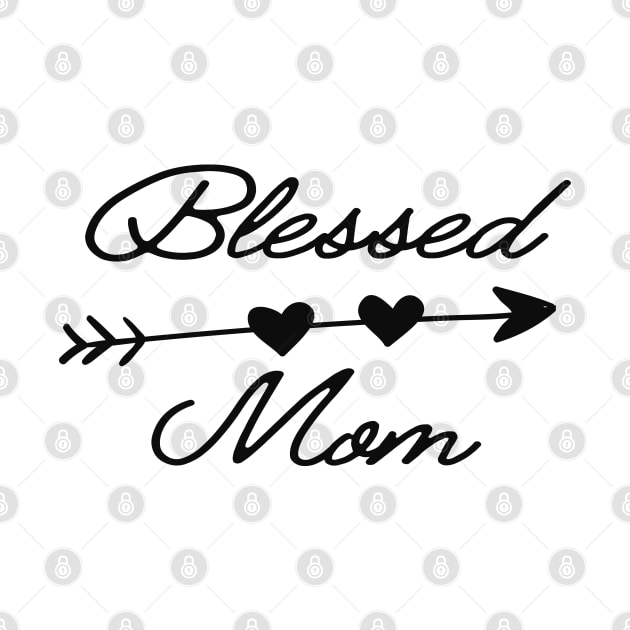 Mom - Blessed Mom by KC Happy Shop