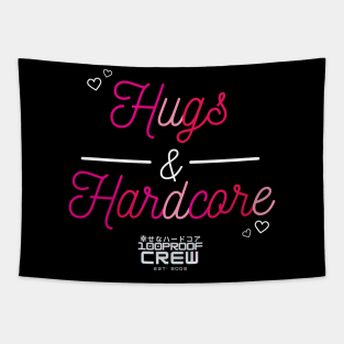 Hugs & Hardcore Tapestry