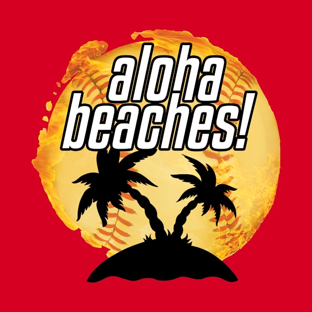 Aloha Beaches! by Buster Jeeavons