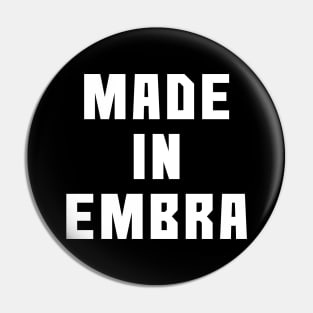 MADE IN EMBRA, Scots Language Phrase Pin