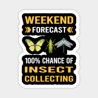 Weekend Forecast Insect Collecting Collector Collect Insects Bug Bugs Entomology Entomologist Magnet