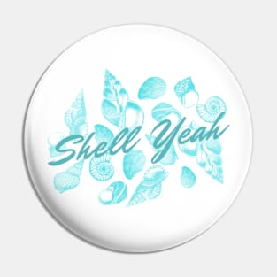 Shell yeah ! Pin