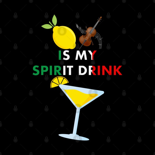 Lemon Cello Limoncello is my Spirit Drink Funny by Rosemarie Guieb Designs