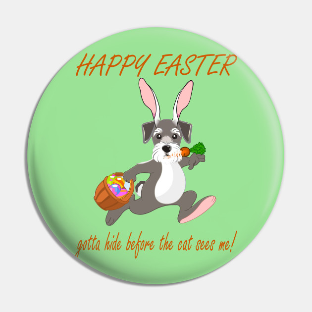 Happy Easter Funny Schnauzer Bunny - Schnauzer Dressed As An Easter Bunny - Pin | TeePublic Happy Easter Funny Schnauzer Bunny - Schnauzer Dressed As An Easter Bunny - Pin | TeePublic