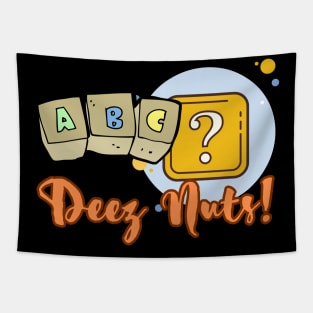 ABC DeezNuts! Tapestry
