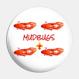 Bayou Mudbugs Pin