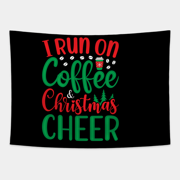 I RUN ON COFFEE AND CHRISTMAS CHEER Tapestry by sufian