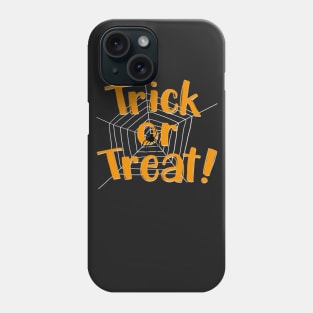 Trick or Treat Spider Web Phone Case