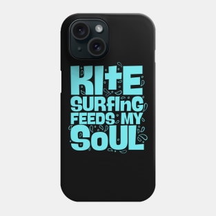 Kitesurfing Feeds My Soul Phone Case