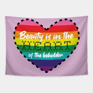 Beauty Beholder [rainbow] Tapestry