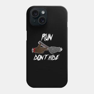Run (from) the Slayers Phone Case
