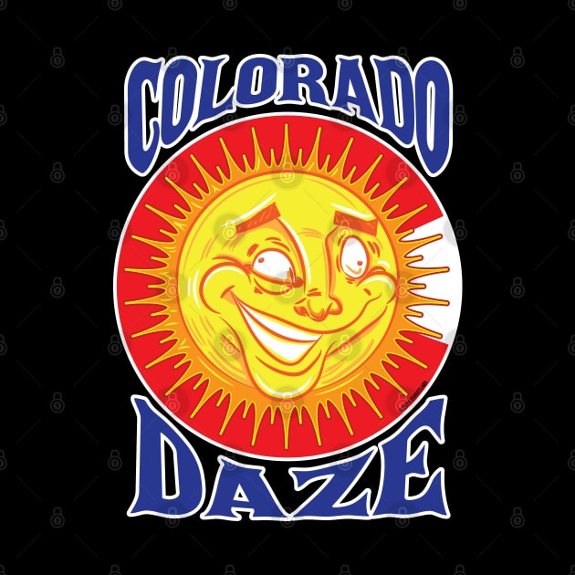 Colorado Sunny Daze by eShirtLabs