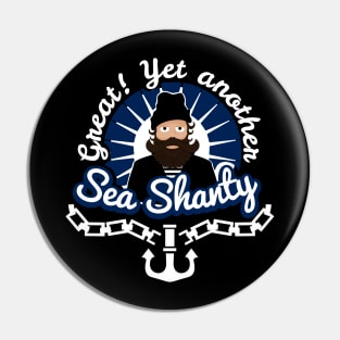 Yet another Sea Shanty Pin