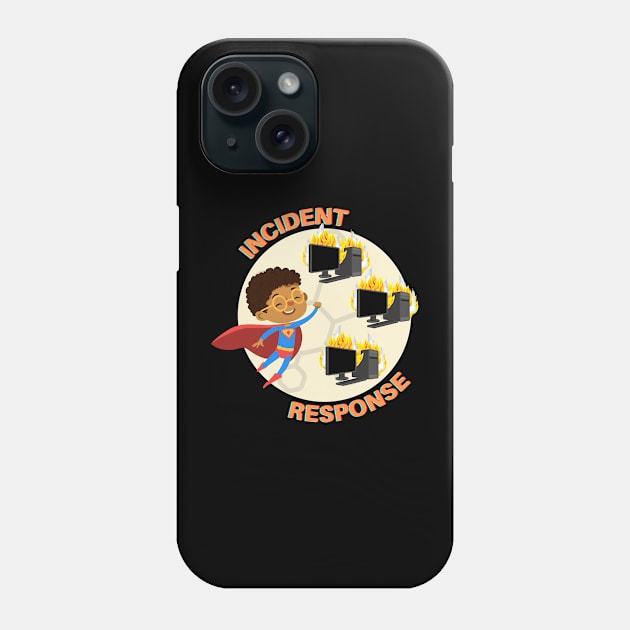 Incident Response - Putting Out Fires Phone Case by DFIR Diva