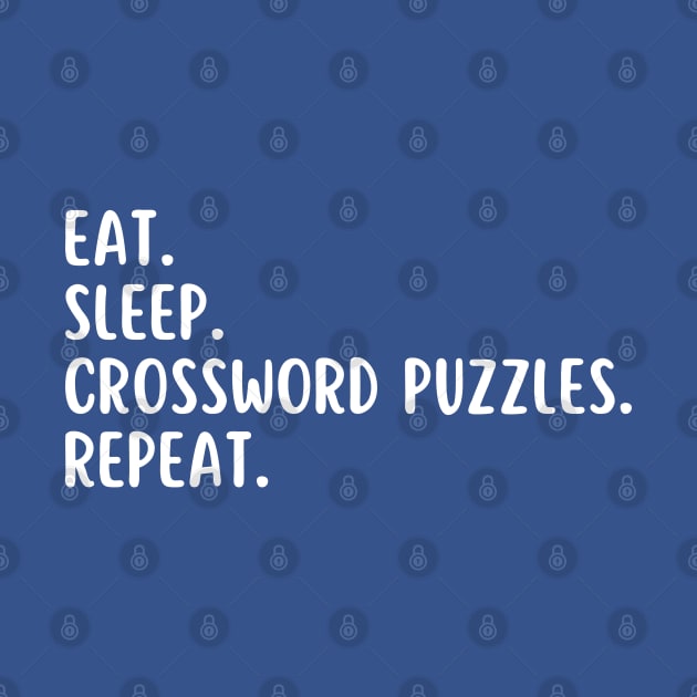 Eat Sleep Crossword Puzzles by HobbyAndArt