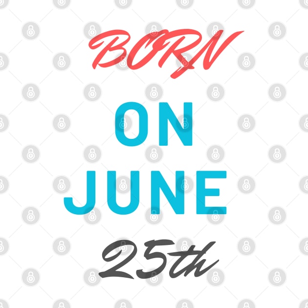 Born on june 25th by CRML