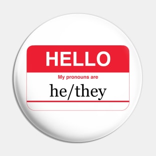 My pronouns are he/they Pin